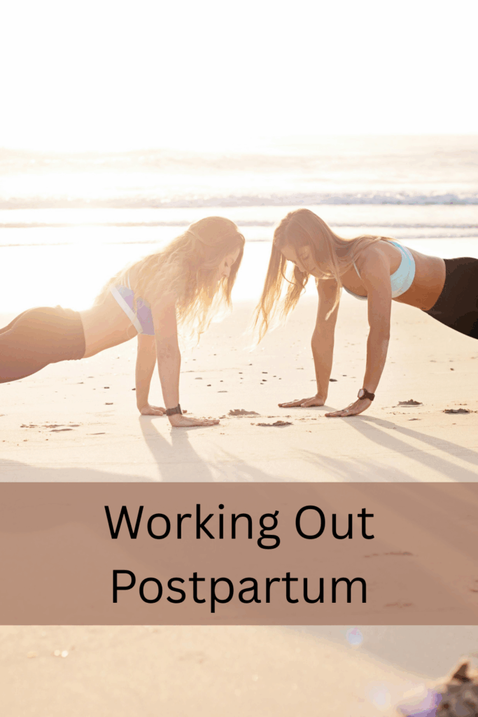 working out postpartum